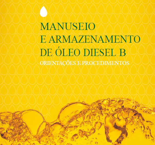 Manueseio e Armanezamento de Óleo Diesel B – Orientações e Procedimentos