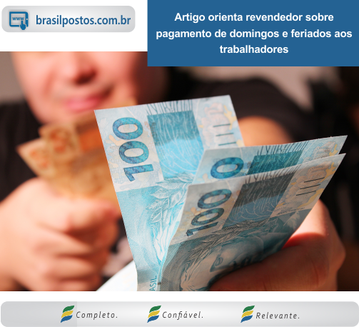 Artigo orienta revendedor sobre pagamento de domingos e feriados aos trabalhadores