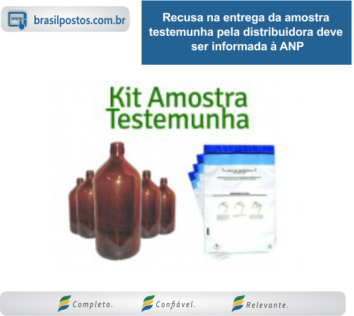 Recusa na entrega da amostra-testemunha pela distribuidora deve ser informada à ANP