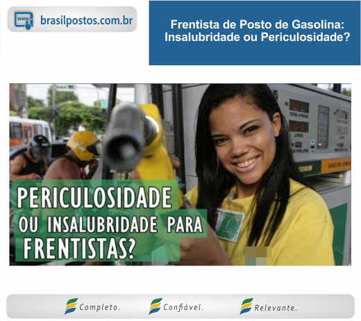 Frentista de Posto de Gasolina: Insalubridade ou Periculosidade?