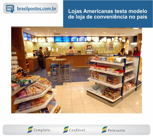 Lojas Americanas testam modelo de loja de conveniência no país - Portal e Academia Brasil Postos Lojas Americanas testam modelo de loja de conveniência no país - Portal e Academia Brasil Postos