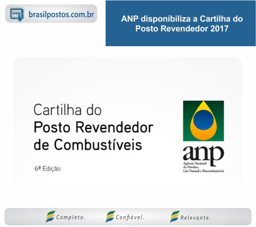 ANP disponibiliza a Cartilha do Posto Revendedor 2017
