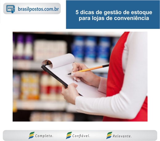 5 dicas de gestão de estoque para lojas de conveniência