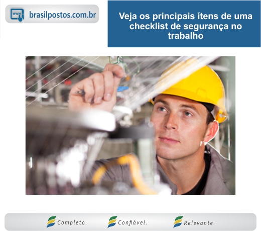 Veja os principais ítens de uma checklist de segurança no trabalho
