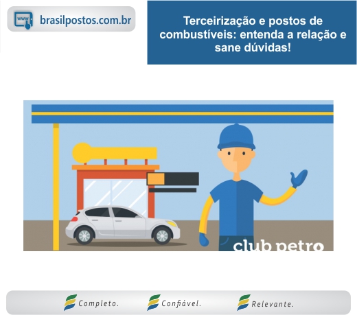 Terceirização e postos de combustíveis: entenda a relação e sane dúvidas!