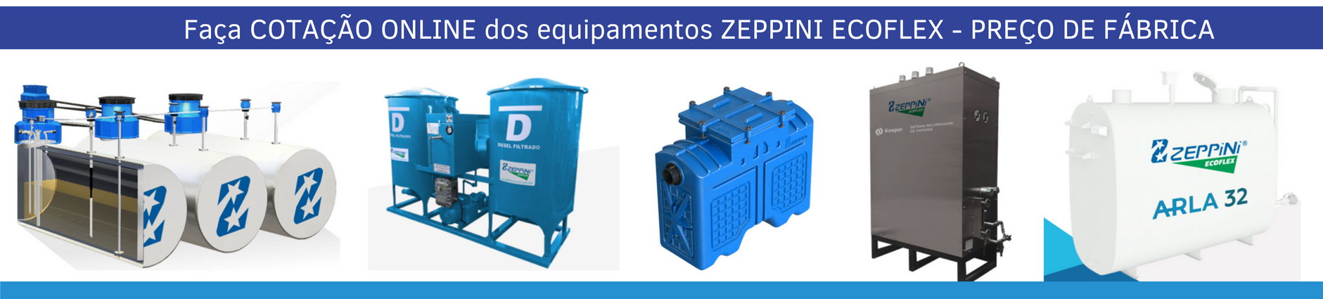 Zeppini Ecoflex - Linha Completa