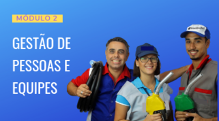 Gestão de Pessoas e Equipes – Curso de Formação Gerencial – Módulo 2