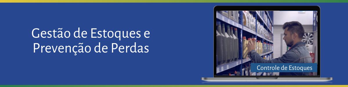 Curso de Gestão de Estoque e Prevenção de Perdas - Turmas Abertas