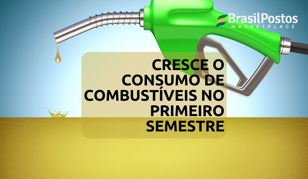Cresce consumo de combustível no Brasil no primeiro semestre