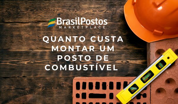 Quanto custa construir um posto de gasolina? Veja os preços