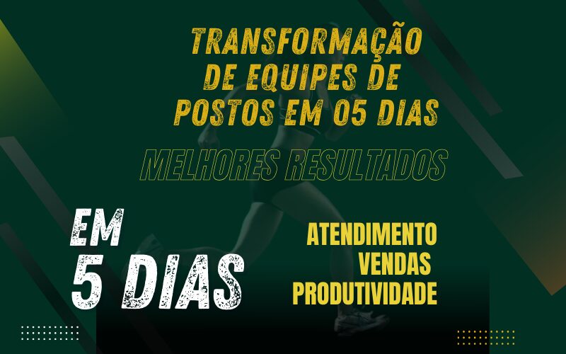 Desafio Mude O Jogo Em 5 Dias: Transformando Equipes De Postos De Combustíveis🚀 Desafio Mude o Jogo em 5 Dias: Transformando Equipes de Postos de Combustíveis🚀
