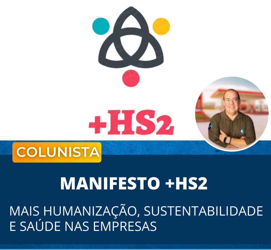 Manifesto +Hs2: Mais Humanização, Sustentabilidade E Saúde Nas Empresas Manifesto +HS2: Mais Humanização, Sustentabilidade e Saúde nas Empresas