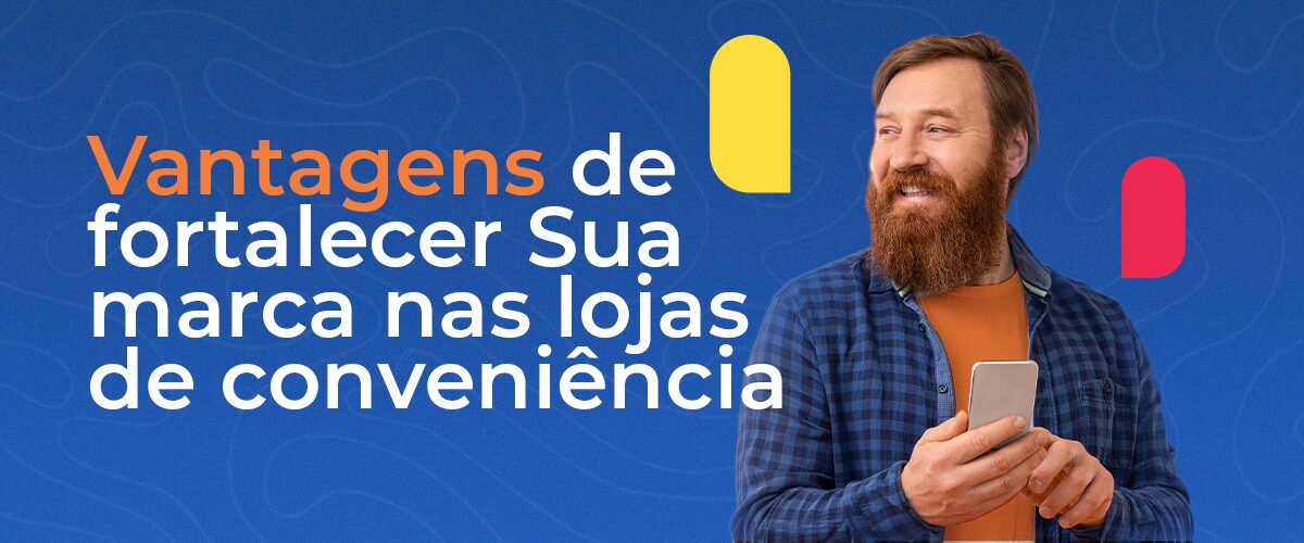 ✨ 7 Dicas Para Ampliar A Presença Da Sua Marca Em Lojas De Conveniência E Impulsionar Vendas ✨ 7 Dicas para Ampliar a Presença da Sua Marca em Lojas de Conveniência e Impulsionar Vendas