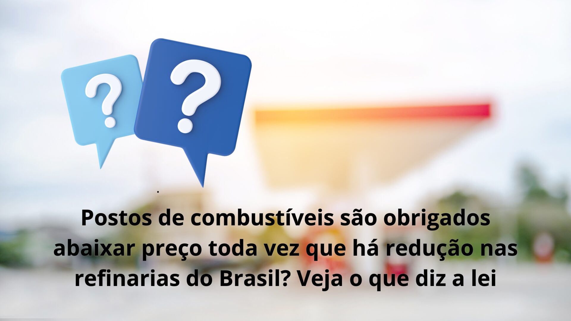 Postos De Combustíveis São Obrigados Abaixar Preço Toda Vez Que Há Redução Nas Refinarias Do Brasil? Veja O Que Diz A Lei Postos de combustíveis são obrigados abaixar preço toda vez que há redução nas refinarias do Brasil? Veja o que diz a lei