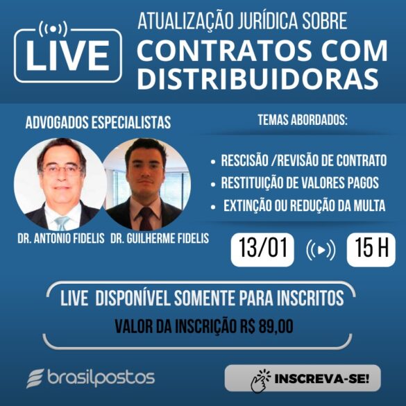 Brasil Postos anuncia live com especialista sobre contratos de exclusividade e multas com distribuidoras