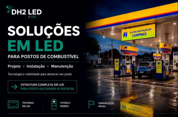 PAINÉIS DE LED GANHAM ESPAÇO EM POSTOS E SE TORNAM DIFERENCIAL COMPETITIVO NO SETOR