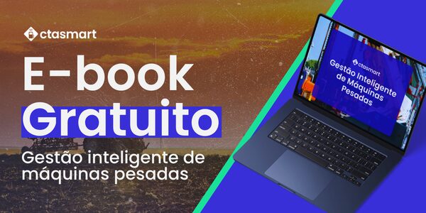 E-book: como otimizar a disponibilidade e a gestão de máquinas pesadas