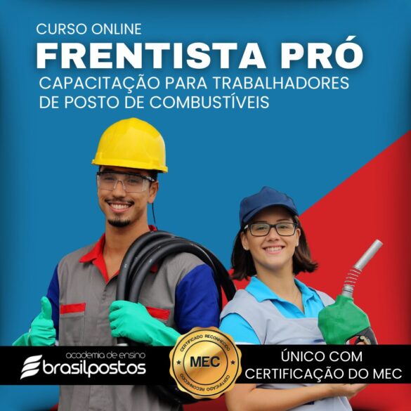 Frentista Pró — formação com certificado reconhecido pelo MEC | Academia Brasil Postos