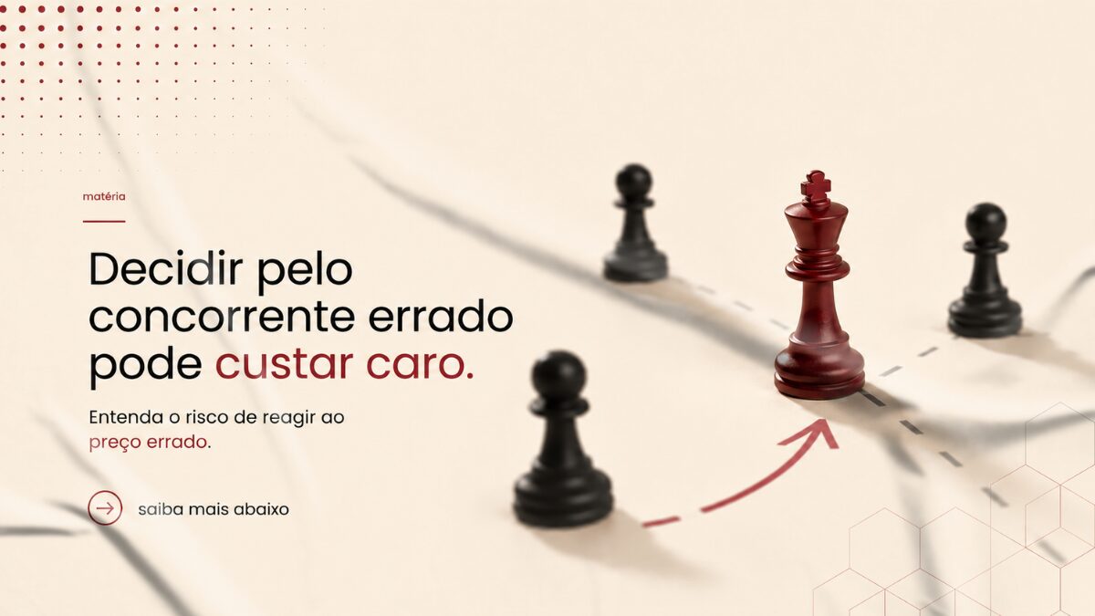 Quando baixar preço vira erro: o risco de reagir ao concorrente errado