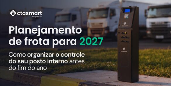 Planejamento de frota para 2027: como organizar o controle do abastecimento antes do fim do ano