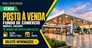 Brasil Postos: fundo de comércio de posto à venda na Região Metropolitana de SP, imóvel locado, 250 m³/mês.