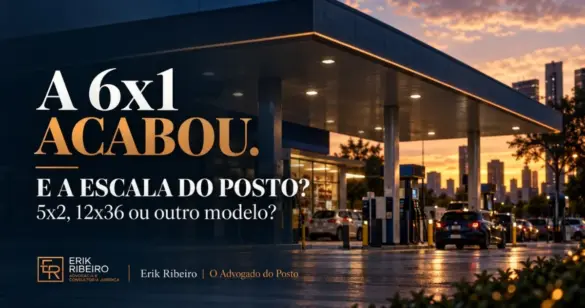 Fim da 6x1: 5x2, 12x36 ou outra escala? O desafio dos postos que não podem parar